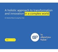 Dennis Khoo Jun A holistic approach to transformation and inn (Copertina rigida)