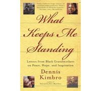 Dennis Kimbro What Keeps Me Standing (Tascabile)