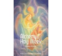 Dennis Klocek Alchemy of Holy Week (Tascabile)