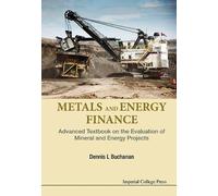 Dennis L Buchan Metals And Energy Finance: Advanced Textbook (Copertina rigida)
