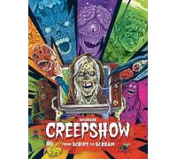 Dennis L. Prince Shudder's Creepshow: From Script to Scream (Copertina rigida)