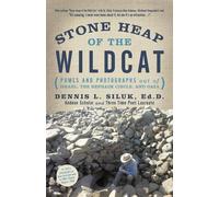 Dennis L Siluk Ed D Stone Heap of the Wildcat (Tascabile)
