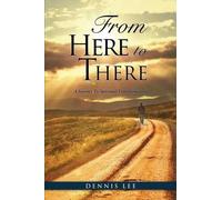 Dennis Lee From Here to There (Tascabile)