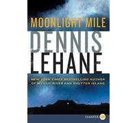 Dennis Lehane Moonlight Mile (Tascabile) Patrick Kenzie and Angela Gennaro
