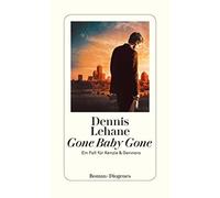 Dennis Lehane Peter Torb Gone Baby Gone: Ein Fall für Kenzie & Genn (Tascabile)