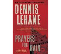 Dennis Lehane Prayers for Rain (Tascabile) Patrick Kenzie and Angela Gennaro