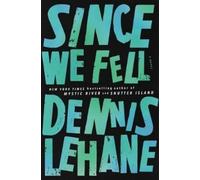 Dennis Lehane Since We Fell (Copertina rigida)