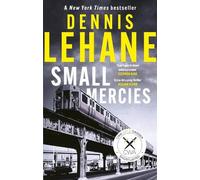 Dennis Lehane Small Mercies (Tascabile)
