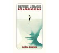 Dennis Lehane Steffen Jacobs Peter To Der Abgrund in dir: Roman (de (Tascabile)