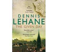 Dennis Lehane The Given Day (Tascabile)