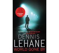 Dennis Lehane World Gone By (Tascabile)