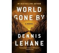 Dennis Lehane World Gone by (Tascabile) Joe Coughlin
