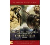 Dennis Lindsay Giants, Fallen Angels, and the Return of the Nephilim (Tascabile)
