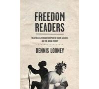 Dennis Looney Freedom Readers (Tascabile)