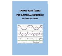 Dennis M Sullivan Ph Signals and Systems for Electrical Engineers (Tascabile)