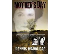 Dennis McDougal Mother's Day (Tascabile)