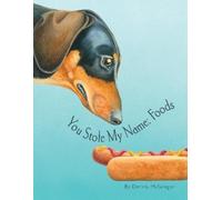 Dennis McGregor You Stole My Name: Foods (Copertina rigida)