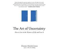 Dennis Merritt Jones Art of Uncertainty (Tascabile)