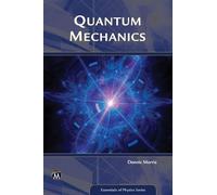 Dennis Morris Quantum Mechanics (Tascabile) Essentials of Physics Series