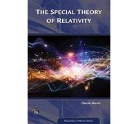 Dennis Morris The Special Theory of Relativity (Tascabile)