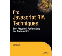 Dennis Odell Pro JavaScript RIA Techniques (Tascabile)