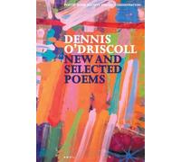 Dennis O'Driscoll New and Selected Poems (Tascabile)