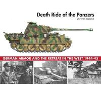Dennis Oliver Death Ride of the Panzers (Copertina rigida)