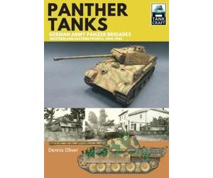 Dennis Oliver Panther Tanks: Germany Army Panzer Brigades (Tascabile) Tank Craft