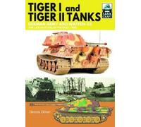 Dennis Oliver Tiger I and Tiger II Tanks (Tascabile) Tank Craft