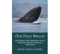 Dennis Patrick Slattery Our Daily Breach (Tascabile)