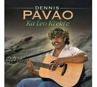 Dennis Pavao Ka Leo Ki'eki'e (CD)