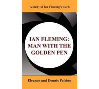 Dennis Pelrine Eleanor Pelrine Ian Fleming (Tascabile)