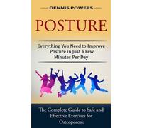 Dennis Powers Posture (Tascabile)