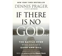 Dennis Prager If There Is No God (Copertina rigida)