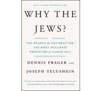Dennis Prager Joseph Telushkin Why the Jews? (Tascabile)