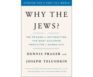 Dennis Prager Joseph Telushkin Why the Jews? (Tascabile)