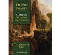 Dennis Prager The Rational Bible: Genesis (Copertina rigida)