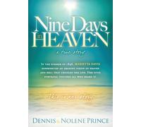 Dennis Prince Nolene Prince Nine Days In Heaven, A True Story (Tascabile)