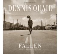Dennis Quaid Fallen: A Gospel Record For Sinners (CD)