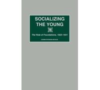 Dennis R. Bryson Socializing the Young (Copertina rigida)