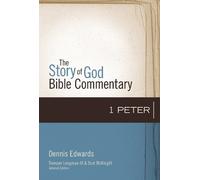 Dennis R. Edwards 1 Peter (Copertina rigida) Story of God Bible Commentary
