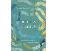 Dennis R Edwards Humility Illuminated (Tascabile)