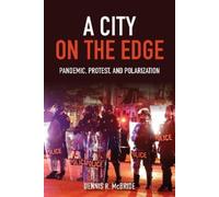 Dennis R. McBride A City on the Edge (Tascabile)