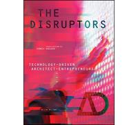 Dennis R. Shelden The Disruptors (Tascabile) Architectural Design