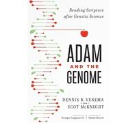 Dennis R. Venema Tremper Longman Ii Adam and the Genome - Reading S (Tascabile)