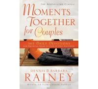 Dennis Rainey B Moments Together for Couples - 365 Daily Devotions f (Tascabile)