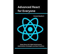 Dennis Rambert Advanced React for Everyone (Tascabile)