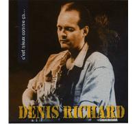 Dennis Richard - C'est mieux comme ca (UK Import)