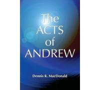 Dennis Ronald MacDonald Acts of Andrew (Tascabile) Early Christian Apocrypha