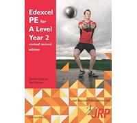 Dennis Roscoe Jan R Edexcel PE for A Level Year 2 revised second ed (Tascabile)